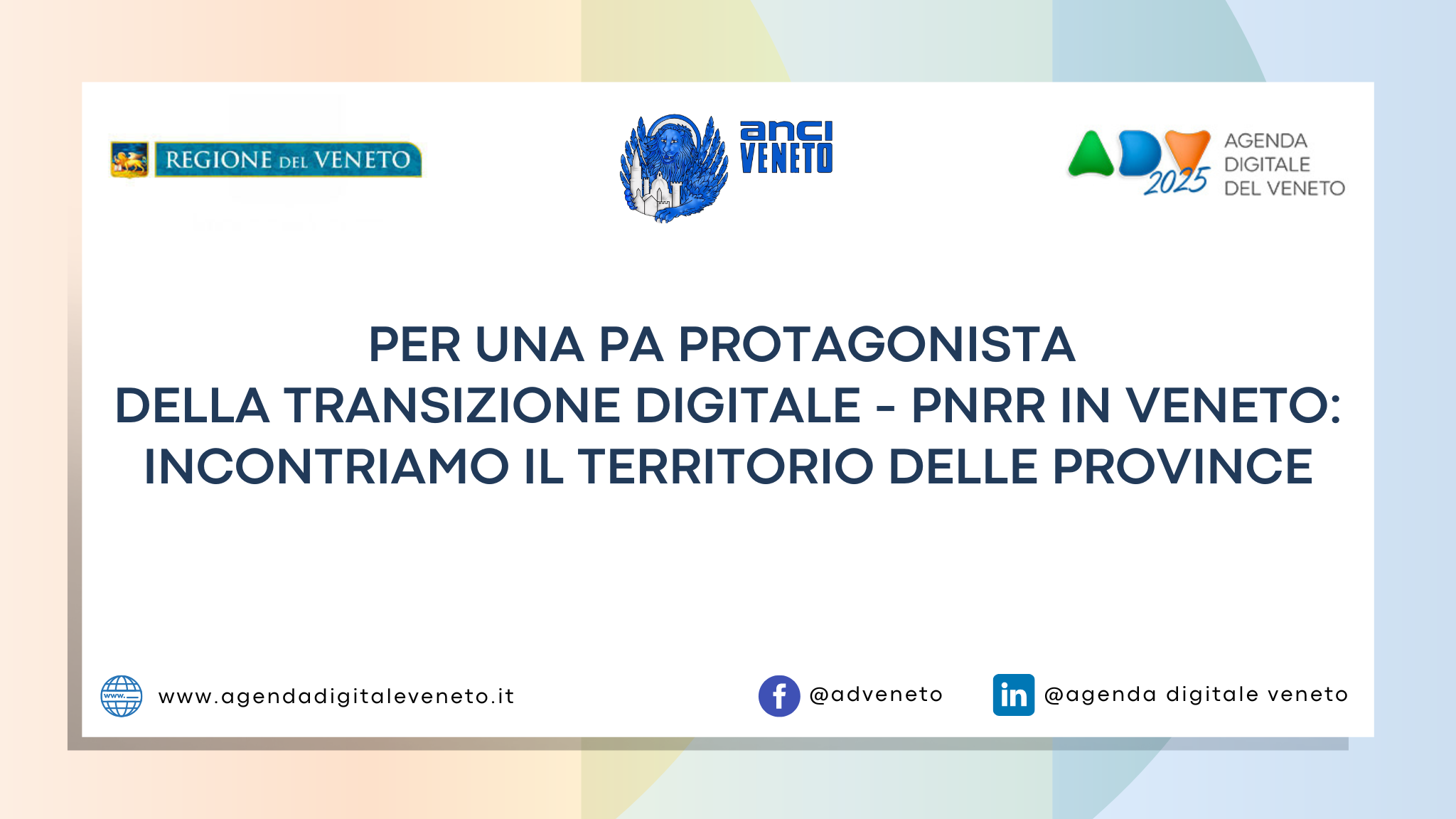  - Immagine relativa al progetto "Concluso ciclo di incontri "Per una PA protagonista della transizione digitale - PNRR in Veneto""